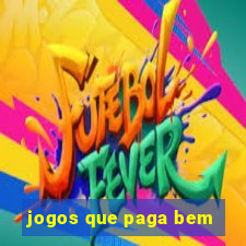 jogos que paga bem